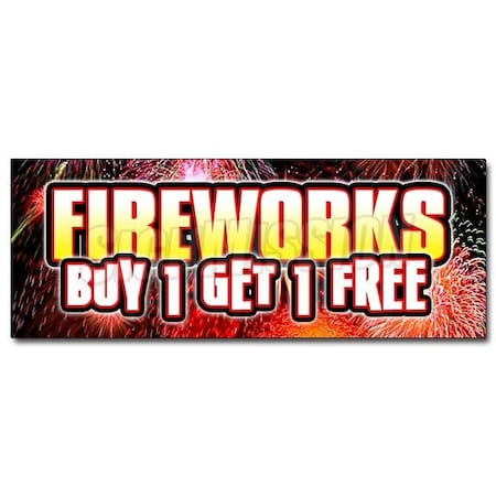 Signmission FIREWORKS BUY 1 GET 1 FREE DECAL sticker NOT ACTUAL FIREWORKS, D-36 Fireworks Buy 1 Get 1 Free D-36 Fireworks Buy 1 Get 1 Free